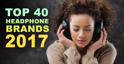 Top 40 Headphone Brands to consider in 2017 - Headphone Charts